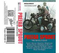 Prefab Sprout - Two Wheels Good [CASSETTE]