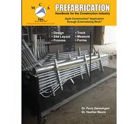 Prefabrication Handbook for the Construction Industry: Agile Construction® Application through Externalizing Work®