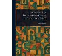 Preface to a Dictionary of the English Language