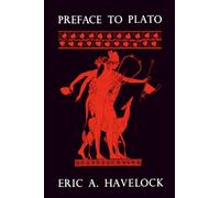Preface to Plato: L (History of the Greek Mind,)