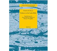 Pierre-Maurice Bogaert y Thomas O'Loughlin – Prefacios de la Biblia Latina: Introducciones