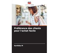 Préférence des clients pour l'achat facile