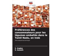 Préférences des consommateurs pour les légumes emballés dans le Tamil Nadu, en Inde: Une analyse économique