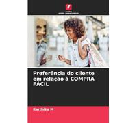 Preferência do cliente em relação à COMPRA FÁCIL