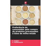 Preferência do consumidor pela compra de produtos processados à base de milho-miúdo