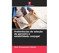Preferências de seleção do parceiro e estabilidade conjugal