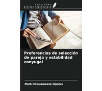 Preferencias de selección de pareja y estabilidad conyugal