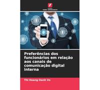 Preferências dos funcionários em relação aos canais de comunicação digital interna