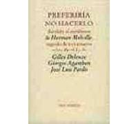 Preferiria No Hacerlo; Bartlevy El Escribiente De Herman Melville ; Se
