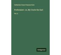 Preferment : or, My Uncle the Earl: Vol. 3