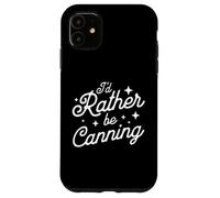 Prefiero enlatar una linda y divertida anécdota Carcasa para iPhone 11