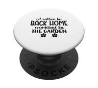 Prefiero Estar de Vuelta a casa Trabajando en el jardín Introvertido PopSockets PopGrip Adhesivo
