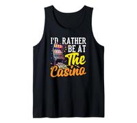 Prefiero Estar en el Casino Juego de Azar máquina tragamonedas Poker Camiseta sin Mangas