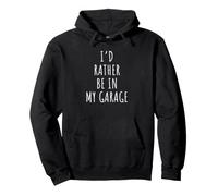 Prefiero Estar en mi Garaje Sudadera con Capucha