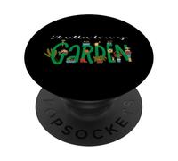 Prefiero estar en mi jardín PopSockets PopGrip Adhesivo