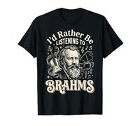 Prefiero Estar Escuchando a Brahms Camiseta