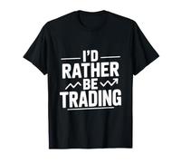 Prefiero Estar negociando acciones Inversión Divertida Camiseta