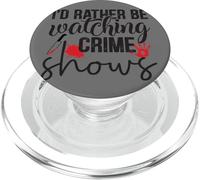 Prefiero estar viendo programas de crimen PopSockets PopGrip para MagSafe