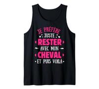Prefiero quedarme con mi Caballo y Luego aquí está Camiseta sin Mangas