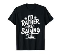 Prefiero ser Amante de los Barcos náuticos de Vela Camiseta
