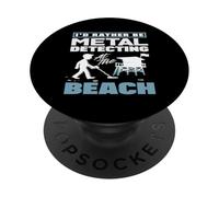 Prefiero ser Detección de Metales en el Pasatiempo de la Playa PopSockets PopGrip Adhesivo