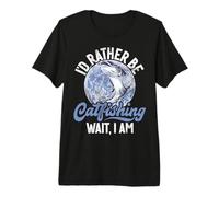 Prefiero ser Pesca del Gato Espera Soy bagre Camiseta Premium