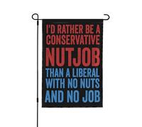 Prefiero ser un conservador chiflado que un liberal. Bandera antiliberal de 12x18 pulgadas para jardín, doble cara, para exteriores.