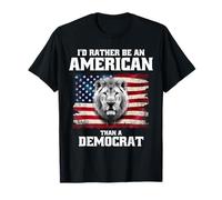 Prefiero ser un Estadounidense Que un león antiliberal demócrata Camiseta