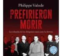 Prefirieron Morir (audiolibro)