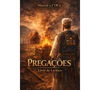 PREGAÇÕES: livro de levíticos (PREGAÇÕES DO PENTATEUCO)
