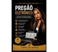 Pregão Eletrônico: O guia completo para entender, participar e evitar erros nas licitações públicas