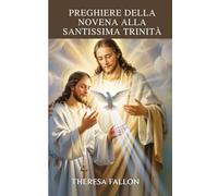 Preghiere della Novena alla Santissima Trinità