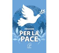 Preghiere per la pace (Sacramenti e preghiere)