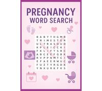 Pregnacy Word Search: Prenatal & Baby Shower Word Hunts - Trimester, Ultrasound, Nursery & More | Bump, Cravings, Kick Counts & Due Date