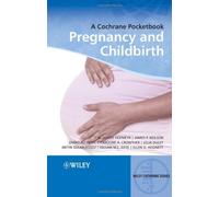 Pregnancy and Childbirth: A Cochrane Pocketbook 1st Edition by Hofmeyr, G. Justus, Neilson, James P., Alfirevic, Zarko, Cro (2008) Paperback