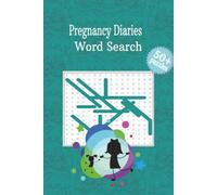 Pregnancy Diaries Word Search Puzzle Book: Word Searches with Easy to Read Print about Pregnancy Diaries, Pregnancy, Pregnancy Journal , and More | ... Gift for Vacations, Holidays, and Free Times