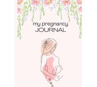 Pregnancy Journal, 8.5" X 11", 40 week prompts