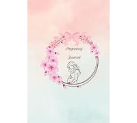 Pregnancy Journal - A Beautiful Journey from Bump to Baby