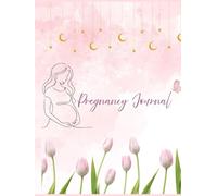 Pregnancy Journal | Beautiful Bump to Baby 80 pages Planner with Prompts and Memory Pages