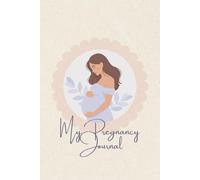 Pregnancy Journal - Perfect Gift for a Friend or Sister: 120 Dotted Pages in Beautiful Pink, Designed for Every Precious Moment