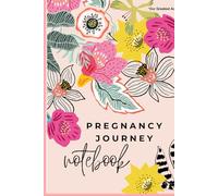 Pregnancy Journey Notebook: Every kick, every flutter, a love story written in movement