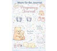 Pregnancy Memory Book & Planner for Expecting Moms: Track Milestones, Record Baby Moments, and Create a Keepsake Diary