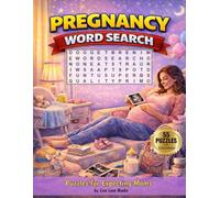 Pregnancy Word Search Puzzle Book: Word Search Puzzle with Easy-to-Read Print about Pregnancy | 8.5x11inches, 110 pages | 55 Puzzles with Solutions ... Gifts for Expecting Moms, Dads, and Baby Showers