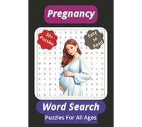 Pregnancy Word Search Puzzle Book: Word Searches Puzzle Easy to Read Book About Pregnancy, Delivering a baby, New Mom to Be and more /6*9 inches, 110 ... Gift for Holiday Vacation or Free Time