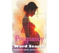 Pregnancy Word Search Puzzle Book: Word Searches with Easy to Read Print about pregnancy, babies, midwife and More | 6x9 inches, 110 pages | 50+ Puzzles ... Gift for Vacations, Holidays and Free Time