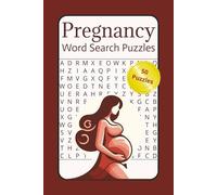 Pregnancy Word Search Puzzles: Word search puzzles about Pregnancy, New Baby, 50 puzzles, 100 pages, 6x9 inches, gift for new moms, relaxation....
