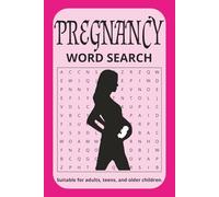Pregnancy Word Search: Word Searches with Easy to Read Print about Pregnancy and more | 6x9 inches, 110 pages, 50 + puzzles…| Gift for Vacations, Holidays and Relaxing Times.