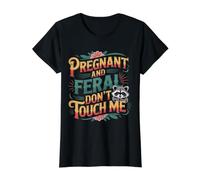 Pregnant and Feral Don't Touch Me Madre de ánimo |- Camiseta gráfica económica, Mujer, Negro, L