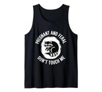 Pregnant and Feral Don't Touch Me Madre de ánimo - Camiseta sin Mangas