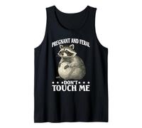 Pregnant and Feral Don't Touch Me Madre de ánimo - Camiseta sin Mangas